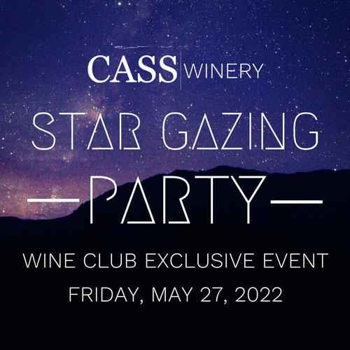 2022 Stargazing Party (Wine Club Event)